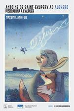 Antoine de Saint-Exupéry ad Alghero. Pizzicaluna a l'Alguer