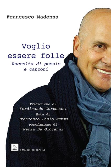 Voglio essere folle - Francesco Madonna - copertina