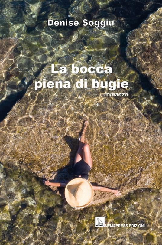 La bocca piena di bugie - Denise Soggiu - copertina