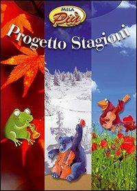 Progetto stagioni. Con 2 CD Audio - copertina