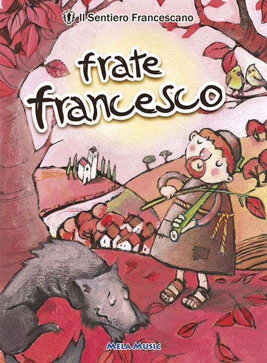 Frate Francesco. Con CD Audio - Giuliano Crivellente - copertina