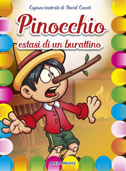 Pinocchio. Estasi di un burattino. Copione teatrale - David Conati - copertina