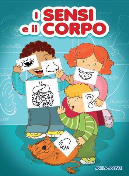 I sensi e il corpo. Con CD-Audio - copertina