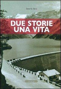 Due storie una vita - Saverio Bois - copertina