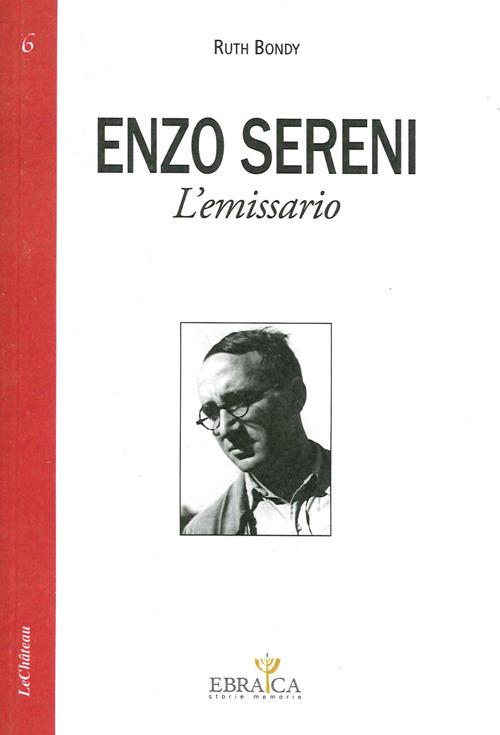 Enzo Sereni. L'emissario - Ruth Bondy - copertina