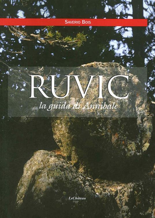 Ruvic. La guida di Annibale - Saverio Bois - copertina