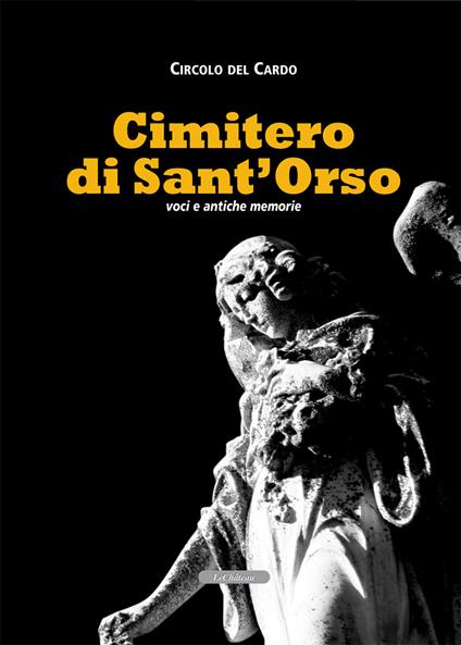 Cimitero di Sant'Orso. Voci e antiche memorie - copertina