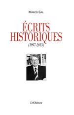 Écrits historiques (1997-2013)