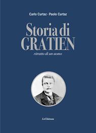 Storia di Gratien. Ritratto di un uomo
