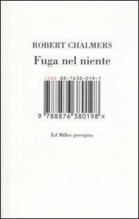 Fuga nel niente. Ed Miller precipita - Robert Chalmers - copertina