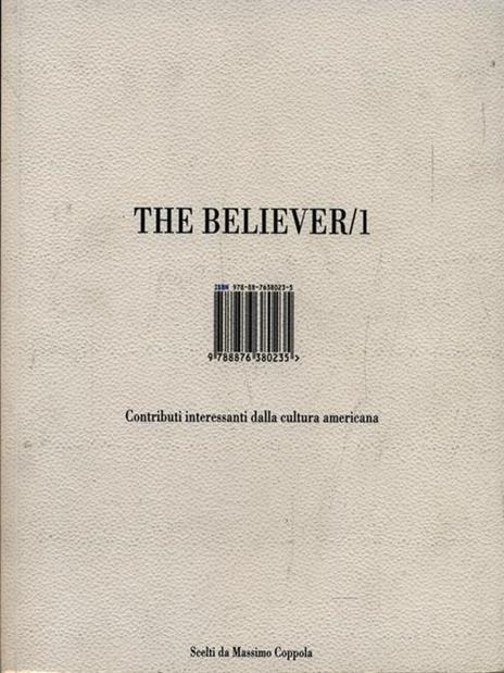 The believer. Contributi interessanti dalla cultura americana. Vol. 1 - 3