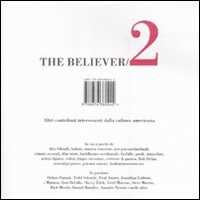 Libro The believer. Altri contributi interessanti dalla cultura americana. Vol. 2 