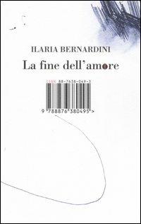La fine dell'amore - Ilaria Bernardini - copertina