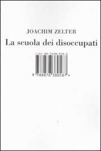La scuola dei disoccupati