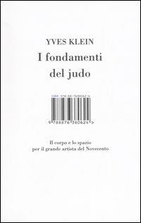 I fondamenti del judo. Il corpo e lo spazio per il grande artista del Novecento. Ediz. illustrata - Yves Klein - copertina