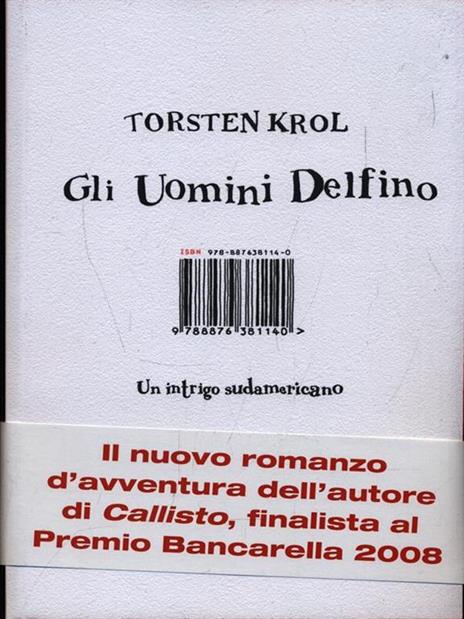 Gli uomini delfino. Un intrigo sudamericano - Torsten Krol - 4