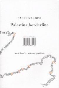 Palestina borderline. Storie da un'occupazione quotidiana - Saree Makdisi - copertina