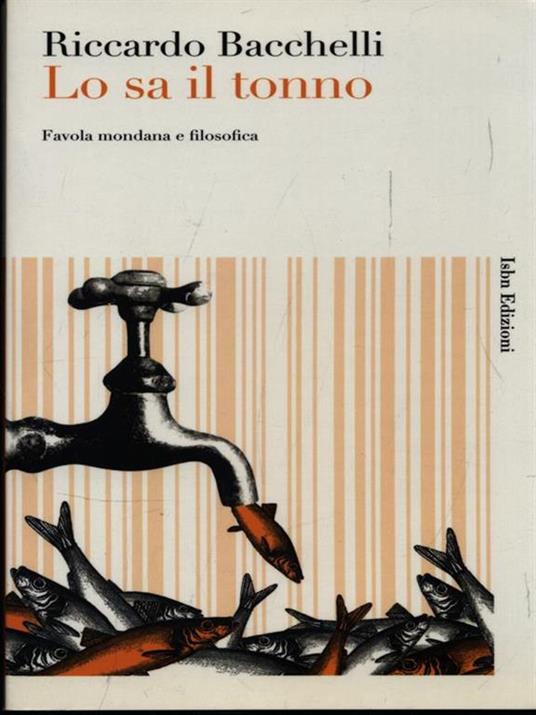 Lo sa il tonno. Favola mondana e filosofica - Riccardo Bacchelli - copertina