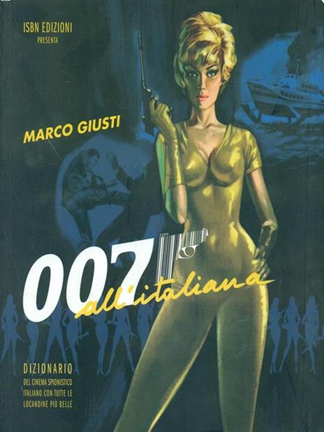 007 all'italiana - Marco Giusti - copertina
