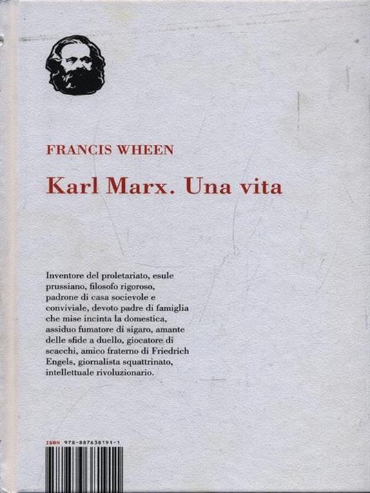 Karl Marx. Una vita - Francis Wheen - 2