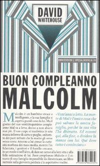 Buon compleanno Malcolm - David Whitehouse - 5