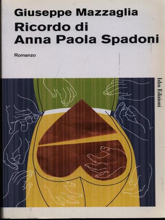 Ricordo di Anna Paola Spadoni - Giuseppe Mazzaglia - 3