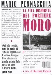 La vita disperata del portiere Moro - Mario Pennacchia - copertina