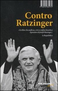 Contro Ratzinger - copertina