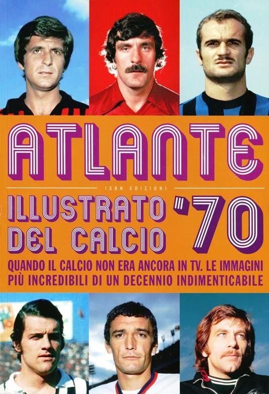 Atlante del calcio illustrato '70 - copertina