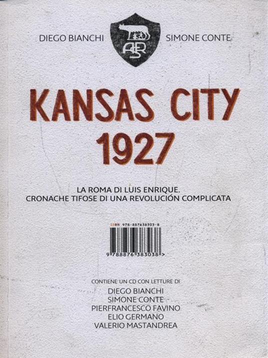 Kansas City 1927. Con CD Audio - Diego Bianchi,Simone Conte - 3