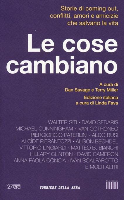 Le cose cambiano. Storie di coming out, conflitti, amori e amicizie che salvano la vita - copertina