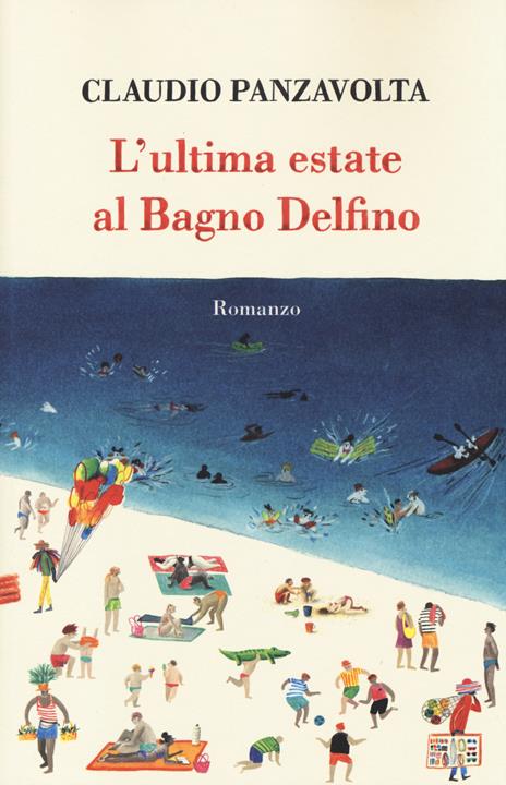 L' ultima estate al bagno Delfino - Claudio Panzavolta - 3