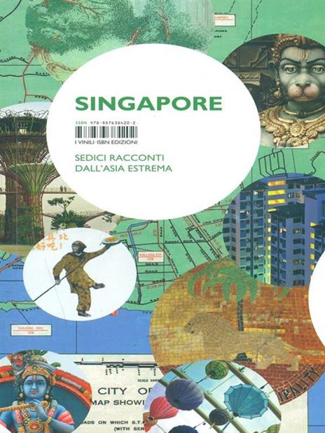 Singapore. Sedici racconti dall'Asia estrema - 5