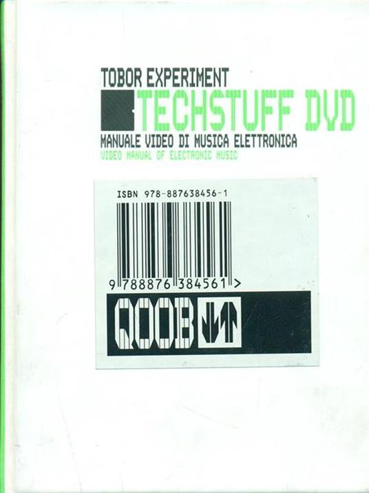 Tech stuff. Tobor Experiment. Manuale video di musica elettronica. Con DVD - Giorgio Sancristoforo - 3