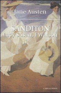 Sanditon-Lady Susan-I Watson - Jane Austen - copertina