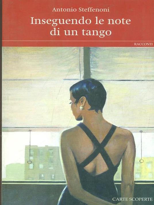 Inseguendo le note di un tango - Antonio Steffenoni - copertina