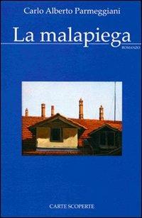La malapiega - Carlo Alberto Parmeggiani - copertina