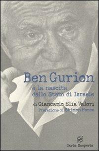 Ben Gurion e la nascita dello Stato di Israele - Giancarlo Elia Valori - copertina