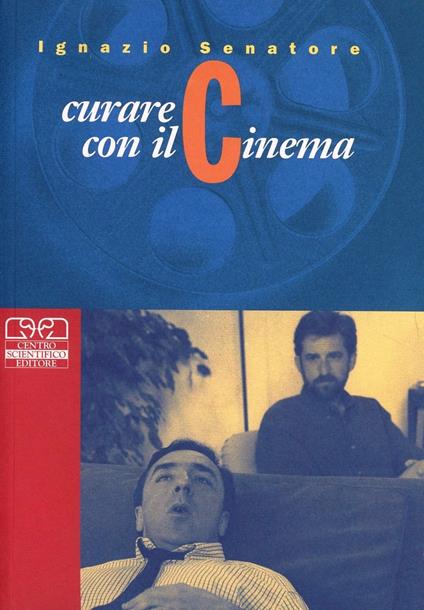 Curare con il cinema - Ignazio Senatore - copertina