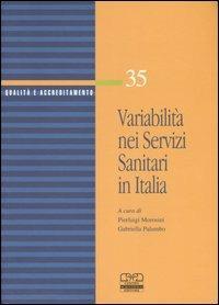 Variabilità nei servizi sanitari in Italia - copertina
