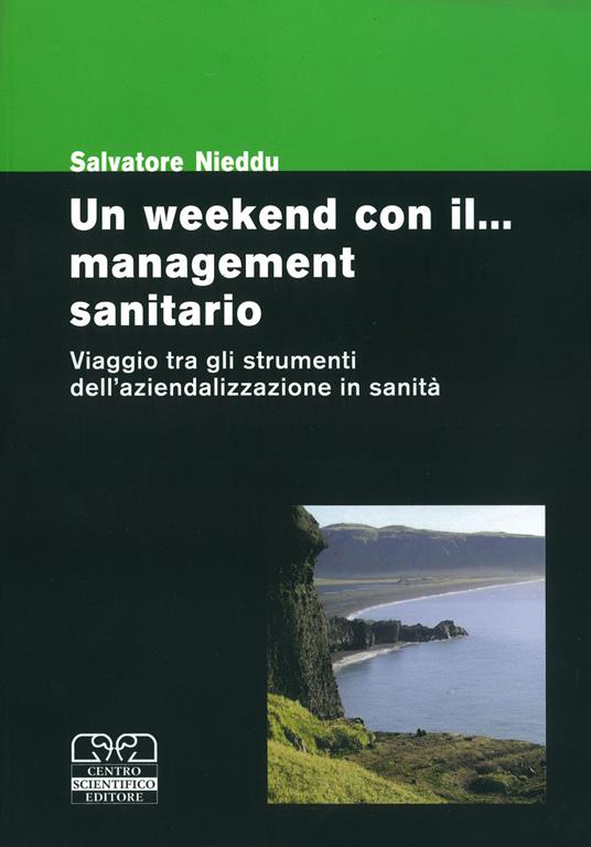 Un week-end con il... management sanitario - Salvatore Nieddu - copertina