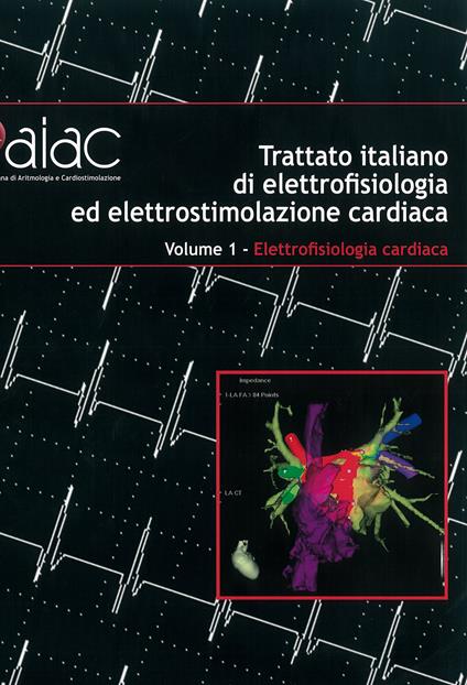 Trattato italiano di elettrofisiologia ed elettrostimolazione cardiaca - copertina