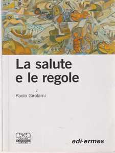 La salute e le regole