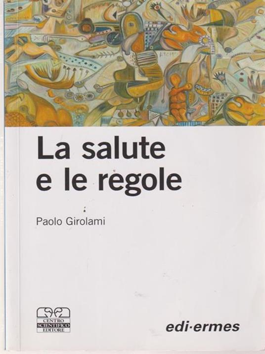 La salute e le regole - Paolo Girolami - copertina