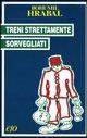 Treni strettamente sorvegliati - Bohumil Hrabal - copertina