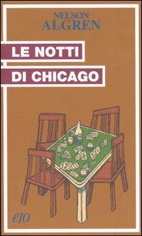 Le notti di Chicago - Nelson Algren - copertina
