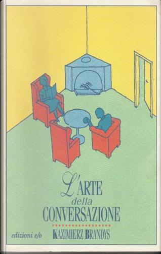 L' arte della conversazione - Kazimierz Brandys - copertina