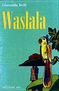 Waslala. Memoriale dal futuro - Gioconda Belli - copertina