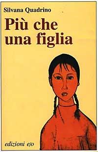 Più che una figlia - Silvana Quadrino - copertina