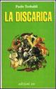 La discarica - Paolo Teobaldi - copertina